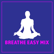 Breathe Easy Mix 2018