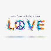 Love Peace and Sing a Song 2018